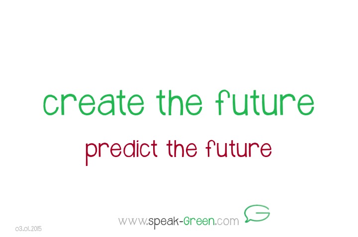 2015-01-03 - create the future