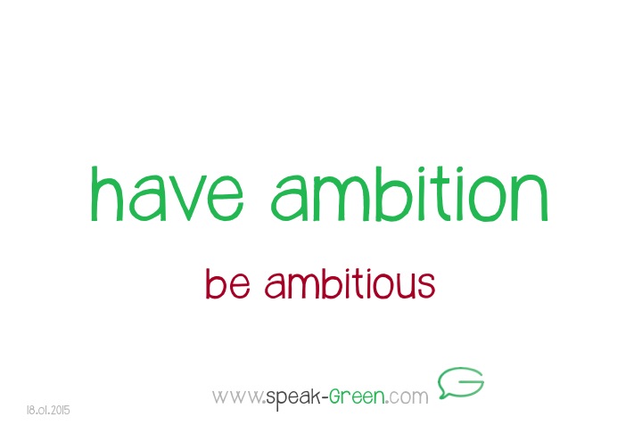 2015-01-18 - have ambition