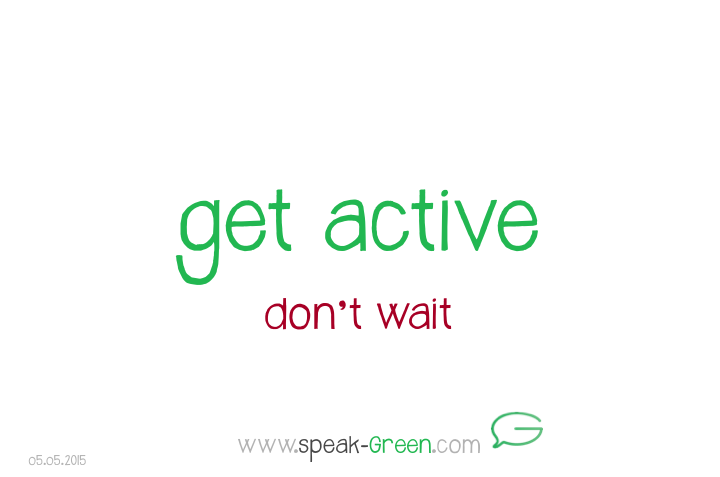 2015-05-05 - get active