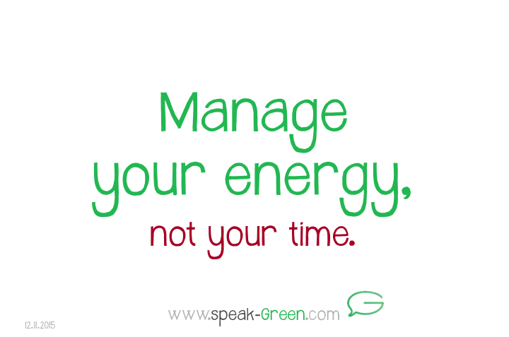 2015-11-12 - manage your energy