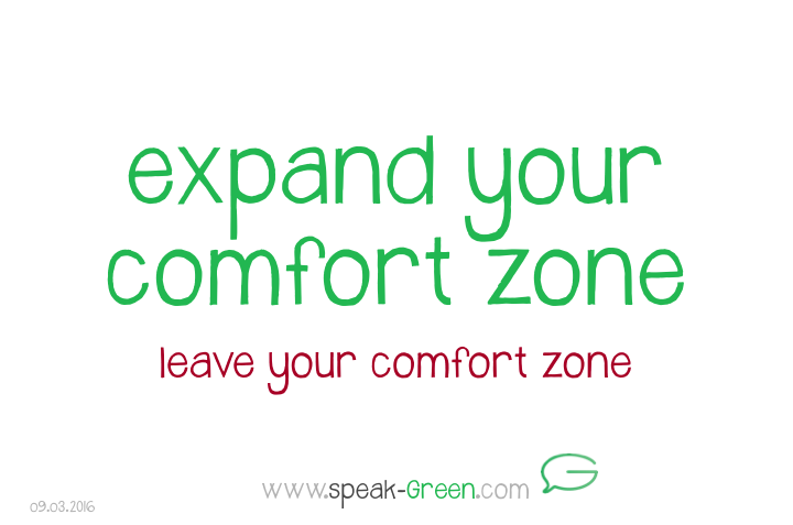 2016-03-09 - expand your comfort zone