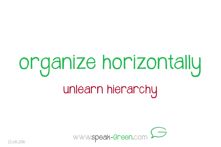 2016-08-22 - organize horizontally