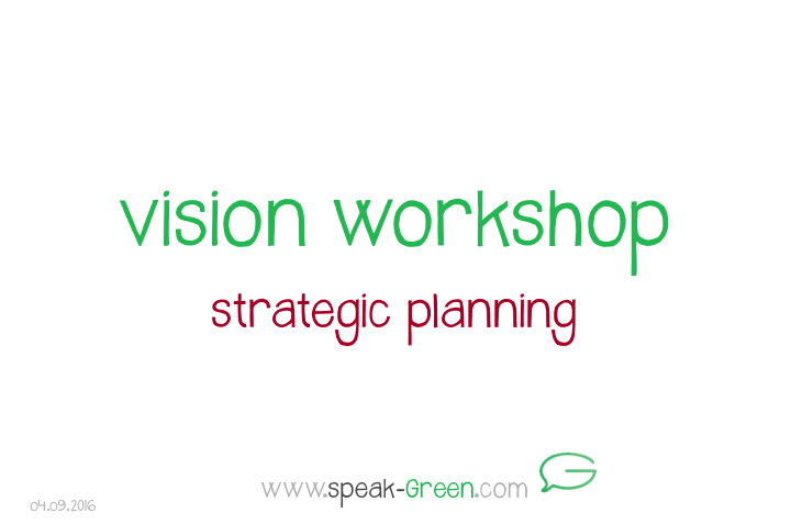 2016-09-04 - vision workshop