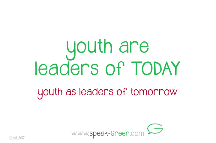 2017-03-12 - youth are leaders of today