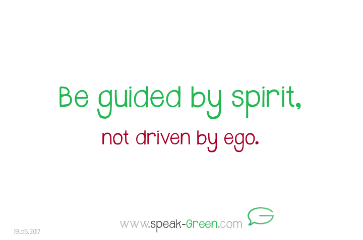 2017-05-19 - be guided by spirit