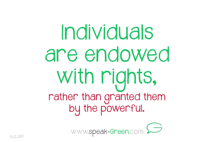 2017-12-10 - individuals are endowed with rights