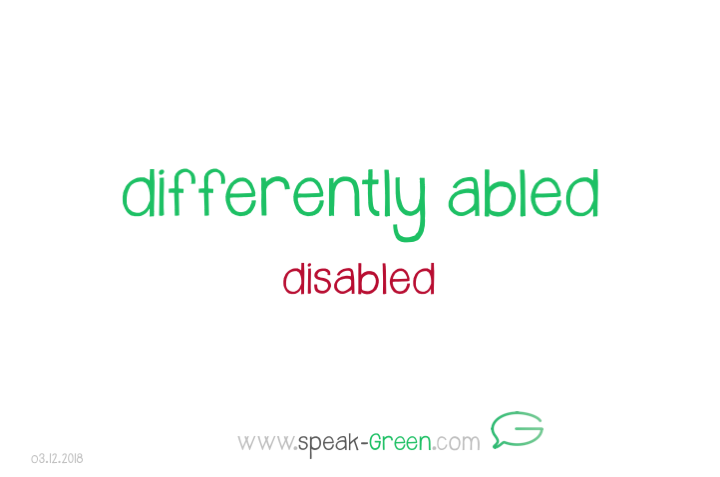 2018-12-03 - differently abled