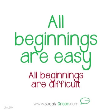 2014-01-01 - all beginnings are easy