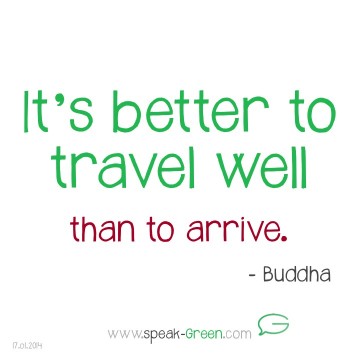 2014-01-17 - it's better to travel well