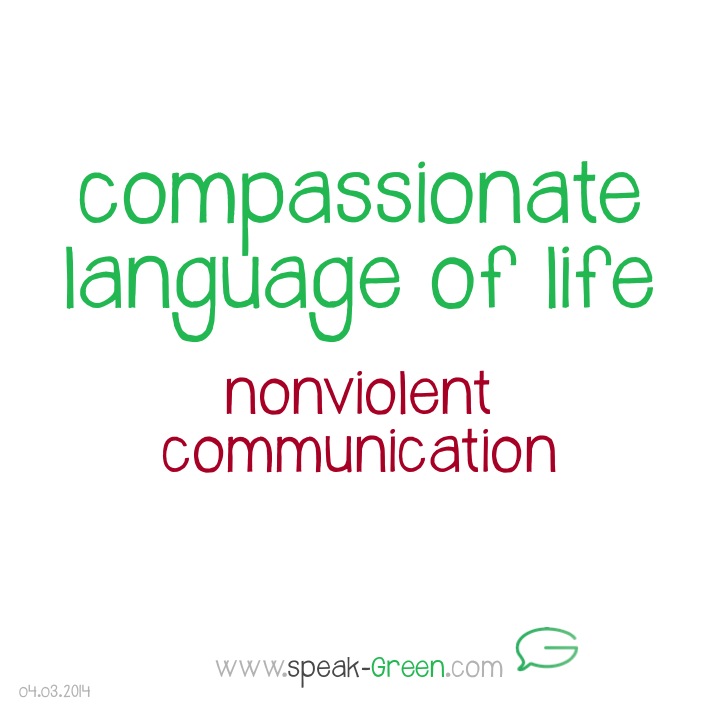 2014-03-04 - compassionate language of life