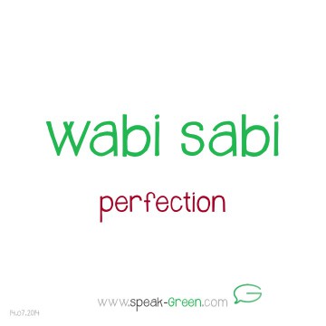 2014-07-14 - wabi sabi
