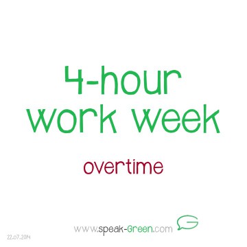 2014-07-22 - 4-hour work week