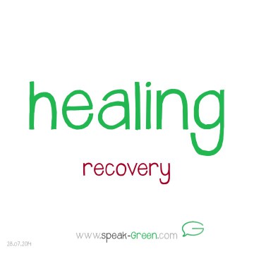 2014-07-28 - healing