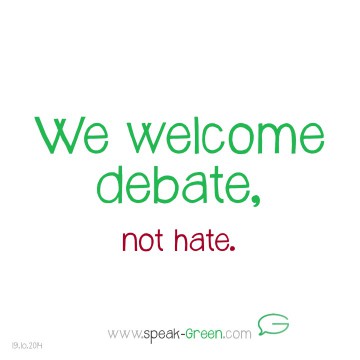 2014-10-19 - we welcome debate