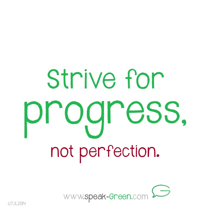 2014-11-07 - strive for progress