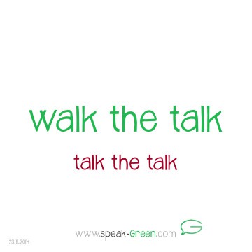 2014-11-23 - walk the talk