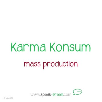 2014-12-04 - Karma Konsum