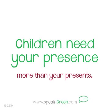 2014-12-12 - children need your presence