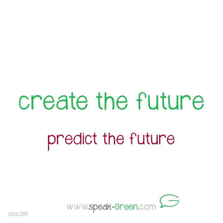 2015-01-03 - create the future
