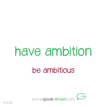 2015-01-18 - have ambition