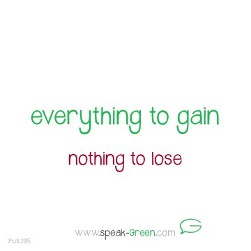 2015-01-24 - everything to gain