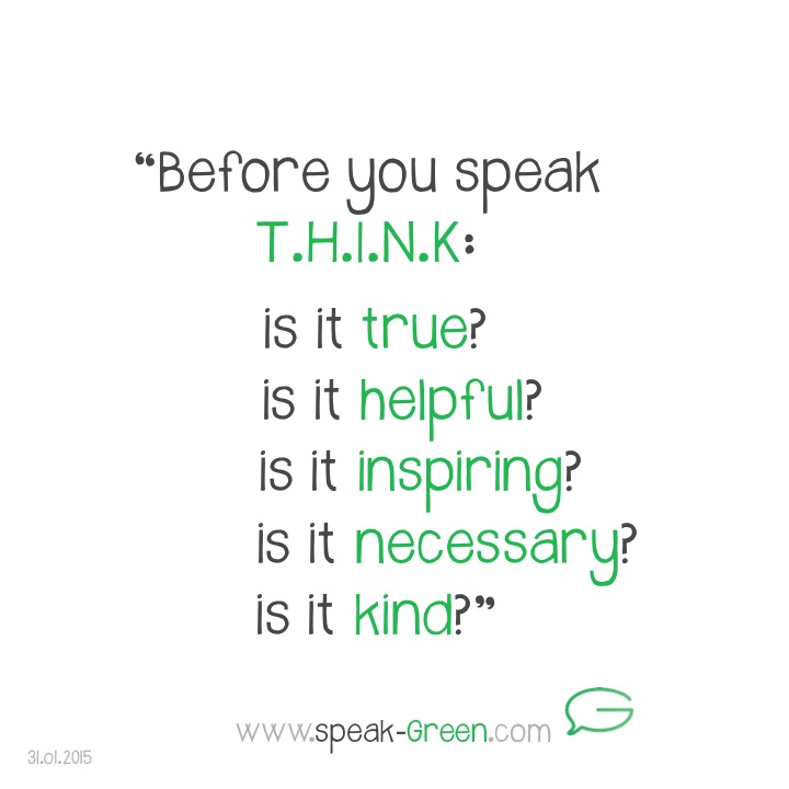 2015-01-31 - before you speak, THINK