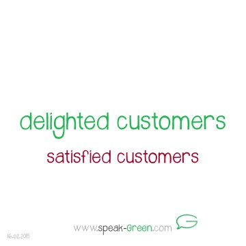 2015-02-16 - delighted customers