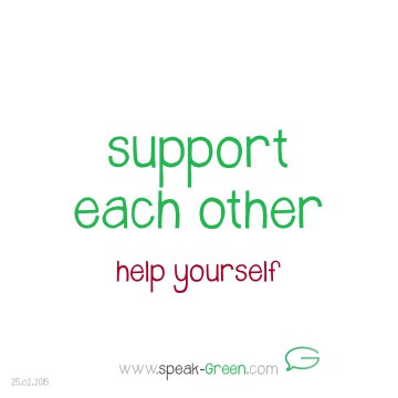 2015-02-25 - support each other