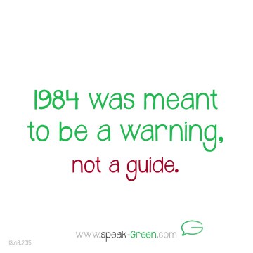 2015-03-13 - 1984 as a warning
