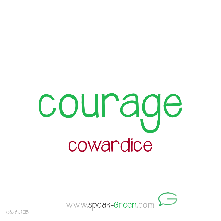 2015-04-08 - courage