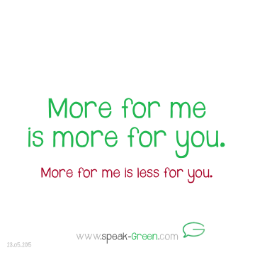 2015-05-23 - more for me is more for you