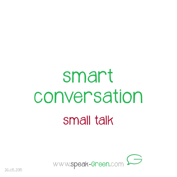 2015-05-26 - smart conversation