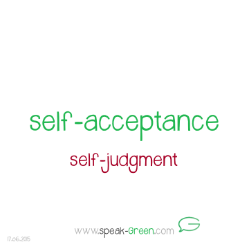 2015-06-17 - self-acceptance