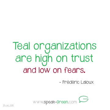 2015-06-25 - teal organizations are high in trust