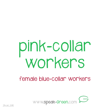 2015-06-29 - pink-collar workers
