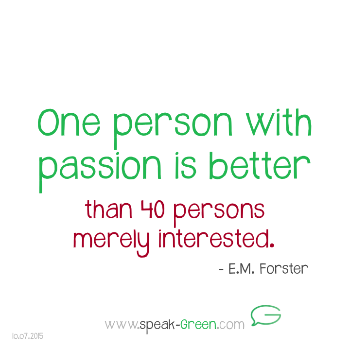 2015-07-10 - one person with passion