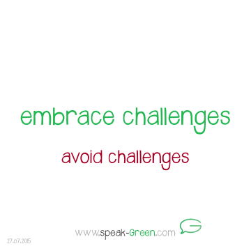 2015-07-27 - embrace challenges