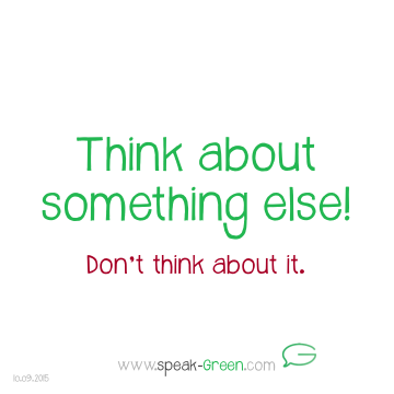 2015-09-10 - think about something else