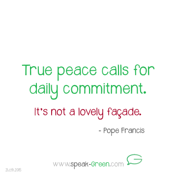 2015-09-21 - true peace calls for daily commitment