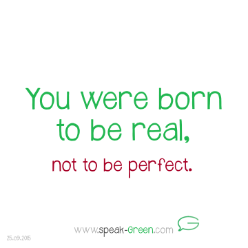 2015-09-25 - born to be real