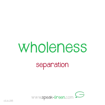 2015-10-03 - wholeness