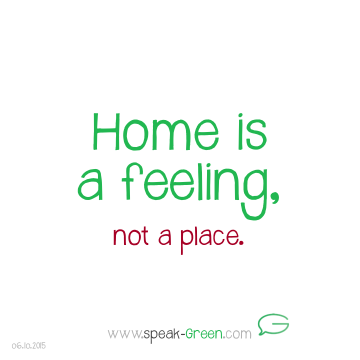 2015-10-06 - home is a feeling