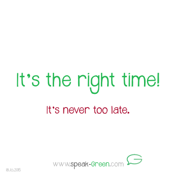 2015-10-18 - the right time
