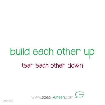 2015-10-24 - build each other up