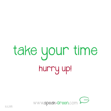 2015-11-11 - take your time