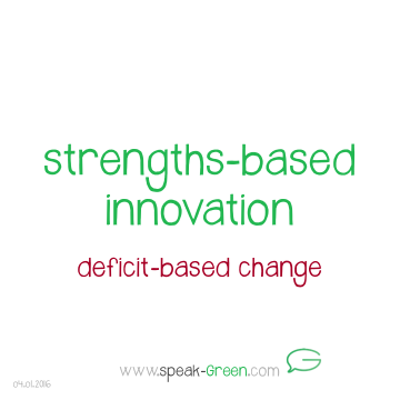 2016-01-04 - strengths-based innovation