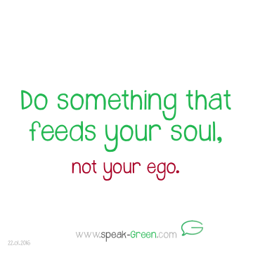 2016-01-22 - something that feeds your soul