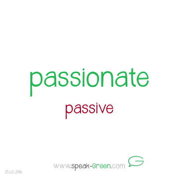 2016-02-25 - passionate