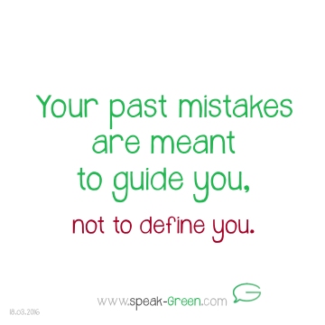 2016-03-18 - mistakes are meant to guide you