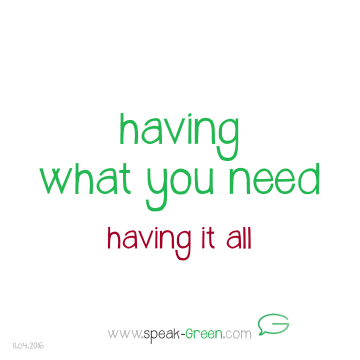 2016-04-11 - having what you need